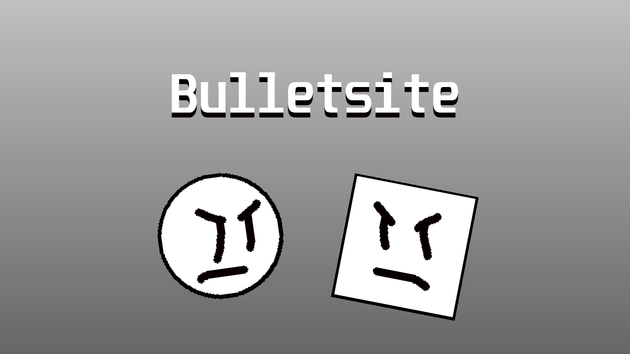 Bulletsite